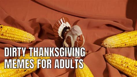 dirty thanksgiving meme